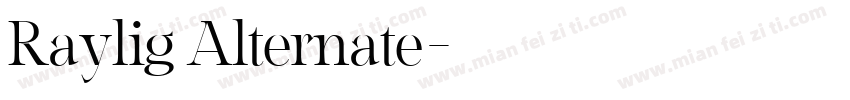 Raylig Alternate字体转换